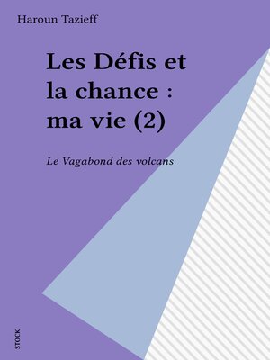 cover image of Les Défis et la chance: Ma vie 2